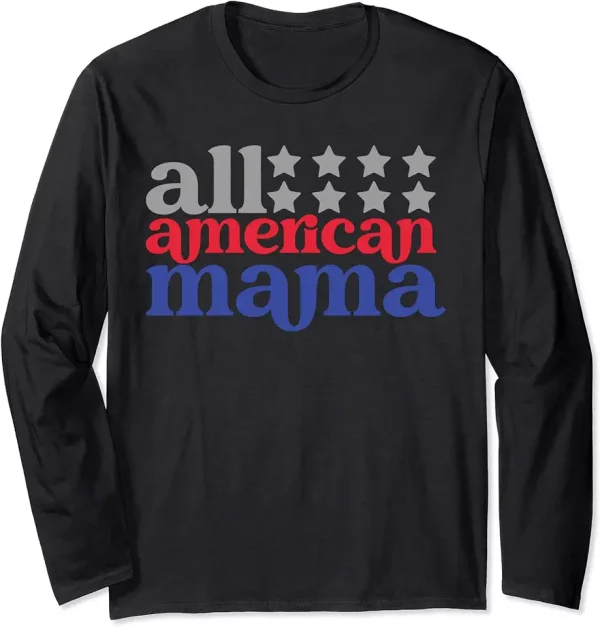 all american mama 4th of july independence day mom graphic long sleeve tshirt 6ft9je5ra9 j0ld8