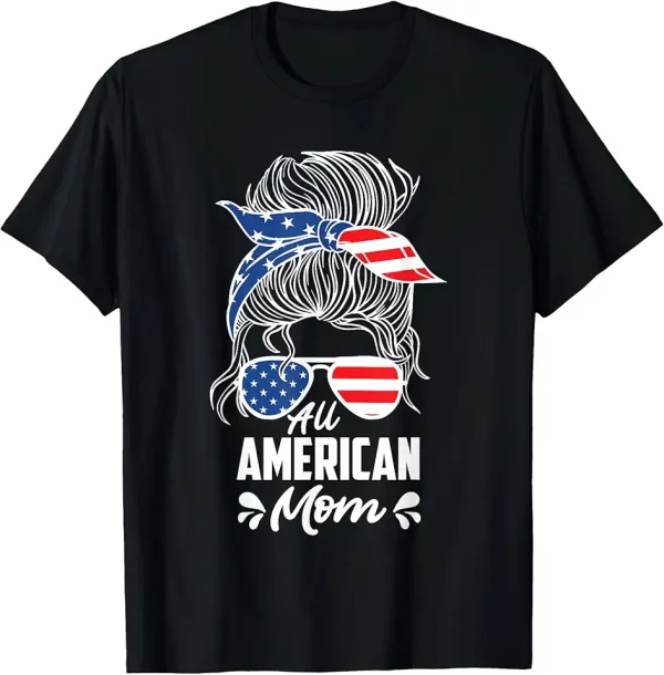 all american mom independence day usa party mother patriots tshirt 0hv4ho5ok0 v2lj1