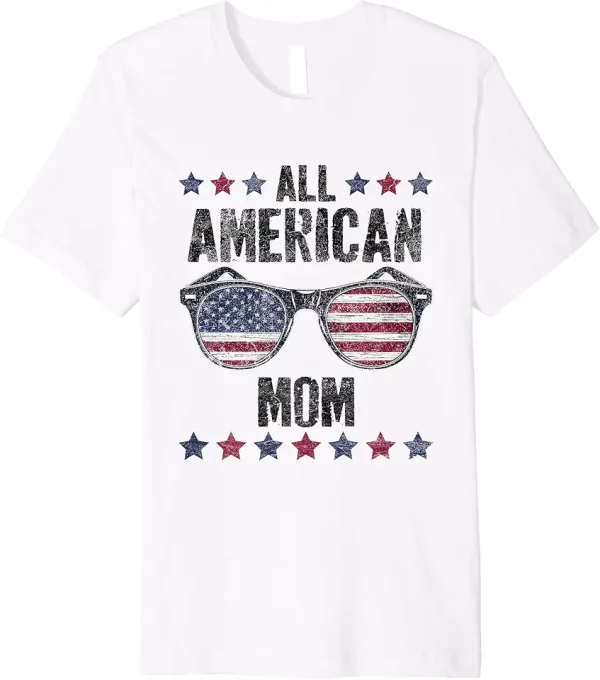 all american mom sunglasses 4th of july usa retro premium tshirt 5ig3go9jr7 07dk5