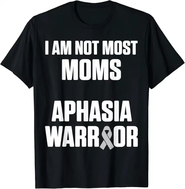 aphasia warrior fun moms survivor awareness tshirt 3sj6cv5yf4