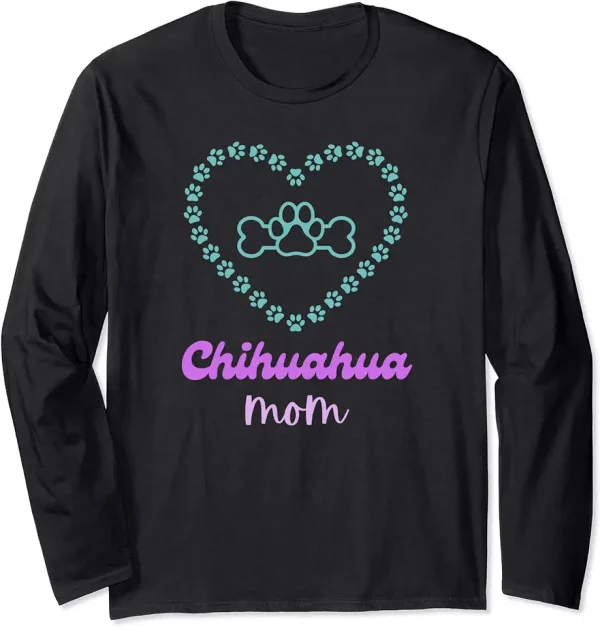 chihuahua mom dog fur mama purple teal green blue long sleeve tshirt 2po7or7xu9 aa48k