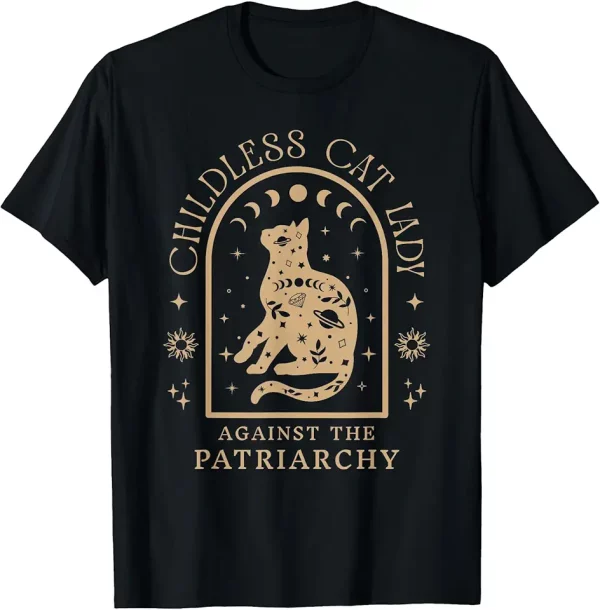 childless cat lady against patriarchy feminist cat owner tshirt 0pg5go8ly7 t0gdd
