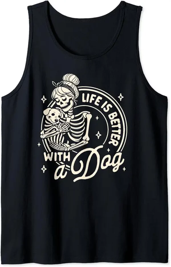 dog mom dog mama fur mama skeleton life is better with a dog tank top 9wi3ry5lr9 aj0ib