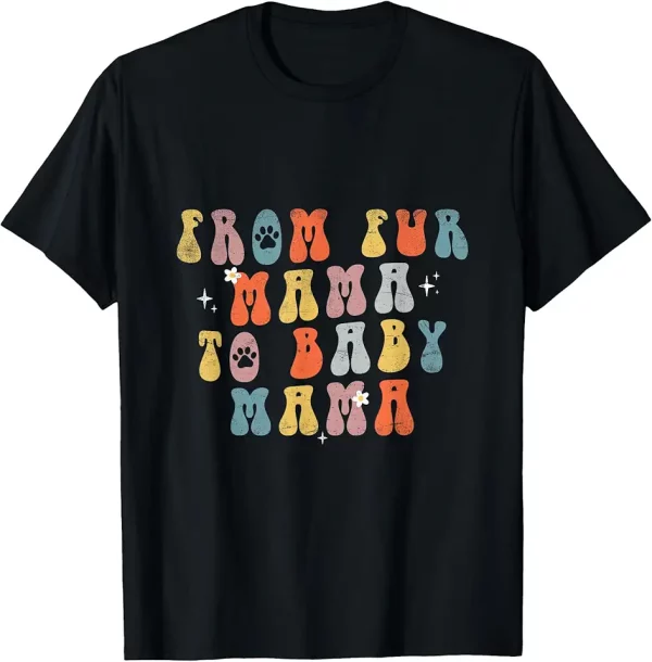 from fur mama to baby mama dog pregnancy mothers day tshirt 1cn9gs1ch0 0kil9