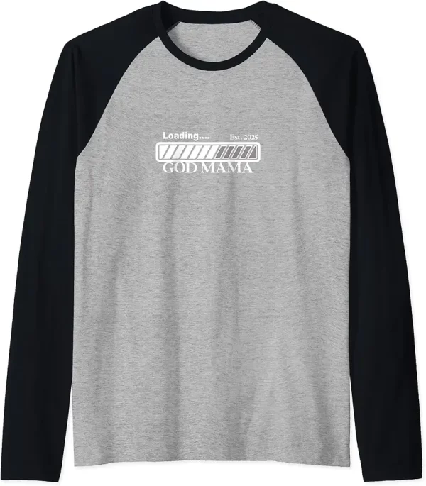 funny new baby loading est 2025 god mama white raglan baseball tee 3lc3rs4dv5 mwv6k