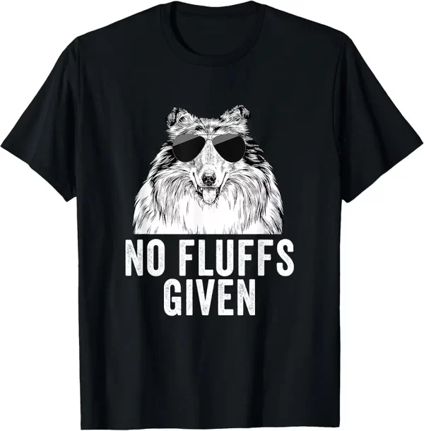 funny no fluffs given rough collie dog mom dad tshirt 4ft8ax4xm1 7eyto