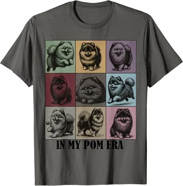 funny pomeranian quote in my pomeranian pom era cool dog mom tshirt 5xl7ud7cs3 0e8dn
